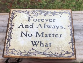 Primitive Wood Block BJ25B Forever And Always No Matter What - Berry Vine