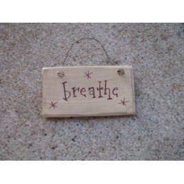 1009B - Breathe Mini wood sign 