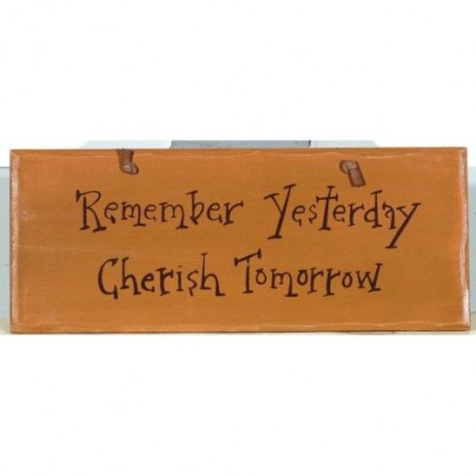 1016CP-Remember Yesterday, Cherish Tomorrow 