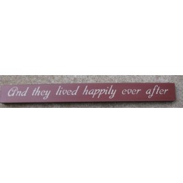 10515E-And They lived Happily ever After wood block 