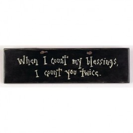 1057CP  When I count My Blessings, I count you twice wood sign 