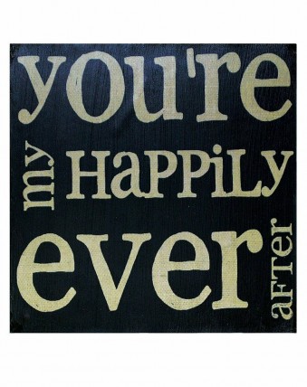 Primitive Wood Box Sign 1211-36117 You're My Happily Ever After