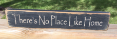 Primitive Wood Stenciled Block 12552- There's No Place Like Home  