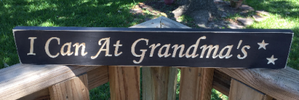 Primitive Wood Engraved Block I can at Grandma's Black