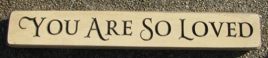 Primitive Engraved Wood Block 12YASL You are So Loved  