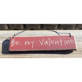 Valentine Wood sign CO-1308 Be My Valentine 