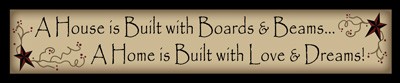 220AHIB- A House is Built with boards and beams...A home is built with love and dreams wood block 220AHIB- A House is Built with boards and beams...A home is built with love and dreams wood block