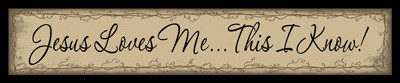249J - Jesus Loves Me...This I Know! wood sign 249J - Jesus Loves Me...This I Know! wood sign