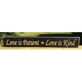 Primitive Wood Engraved Block Love is Patient...Love is Kind  