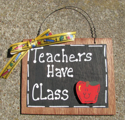 Teacher Gifts  2710TS - Teachers Have Class slate  Teacher Gifts  2710TS - Teachers Have Class slate