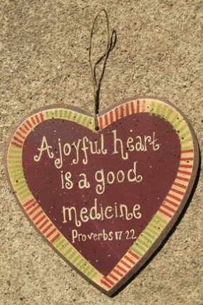 27449AJH - A Joyful Heart is a Good Medicine 27449AJH - A Joyful Heart is a Good Medicine