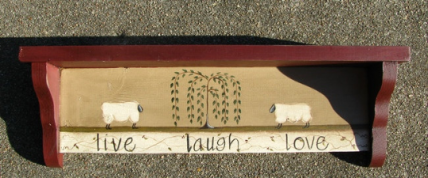 Primitive Country Wood Shelf - 301LLLS Live Laugh Love Shelf Primitive Country Wood Shelf - 301LLLS Live Laugh Love Shelf