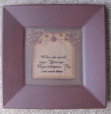 Primitive Wood Plate 31231W - When the World says give up 