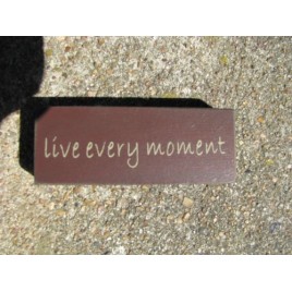 Primitive Wood Block 31418LEM- Live Every Moment 
