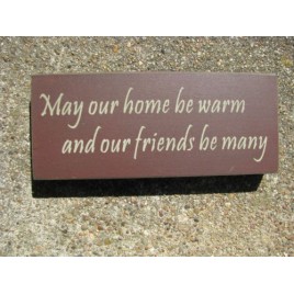 31433FBM May our House by Warm and our friends by many 