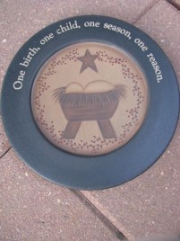 Primitive Wood Plate 31488B-One Birth One Child, One Season,One Reason 