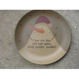 31818M - Then one day he'll will melt away...small,smaller,smallest wood plate 