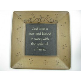 Wood Star Plate 32109F - God saw a tear and kissed it away with the smile of a friend