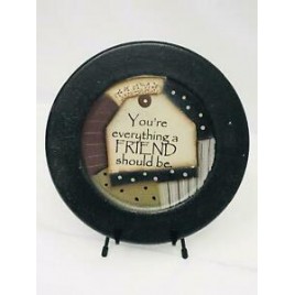32176F You're Everything a Friend should be wood Plate