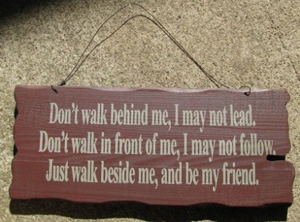 32294M - Walk beside Me wood sign 32294M - Walk beside Me wood sign