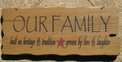 32301FM - Our Family built on heritage and tradition, grown by love and laughter wood sign 32301FM - Our Family built on heritage and tradition, grown by love and laughter wood sign