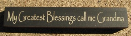 32314BB - My Greatest Blessings call me Grandma wood block 32314BB - My Greatest Blessings call me Grandma wood block