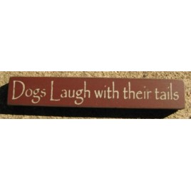 Primitive Wood Block 32315TM -Dogs Laugh with their Tails