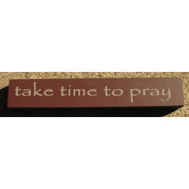 32317TM - Take Time To Pray mini wood block 