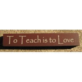 32322LM To Teach is to Love mini wood block 