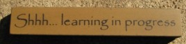 32322SG-Shh...Learning in Progress mini wood block 