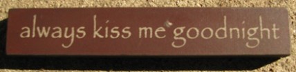 32324AM Always Kiss Me Goodnight mini wood block 32324AM Always Kiss Me Goodnight mini wood block