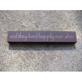 32324TM  And they Live Happily ever after MINI wood block 