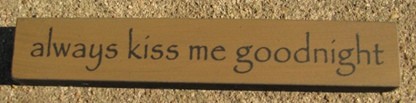 32324AG-Always Kiss Me Goodnight mini wood block 32324AG-Always Kiss Me Goodnight mini wood block