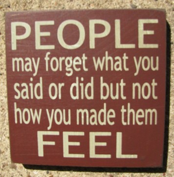 32346pm People may forget what you said or did but not how you made them feel wood block 32346pm People may forget what you said or did but not how you made them feel wood block
