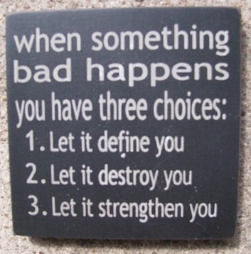 32349WB -When Something Bad Happens wood block 32349WB -When Something Bad Happens wood block