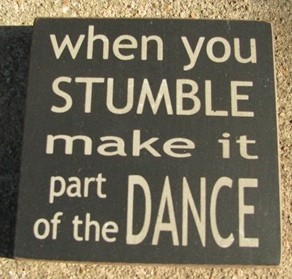 Primitive wood  block 32351WB When you Stumble make it part of the Dance