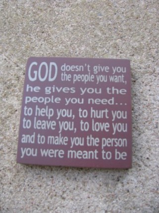 32352GM - God Doesn't Give You mini square wood sign 