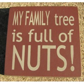 32367FM-My Family Tree is Full of Nuts wood block 