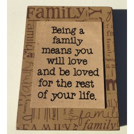 Primitive Wood Box Sign 32508B Being a Family means you will love and be loved for the rest of your life 