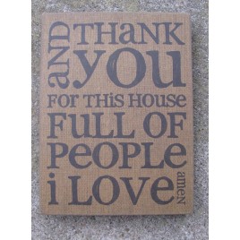 Primitive Wood Box Sign - 32565 - And Thank You for this house full of people I love Amen