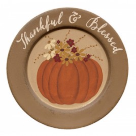 Primitive Wood Plate - Thankful & Blessed Primitive Wood Plate - Thankful & Blessed