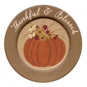 Primitive Wood Plate - Thankful & Blessed Primitive Wood Plate - Thankful & Blessed