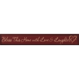 3604BTH - Bless This Home with Love and Laughter 