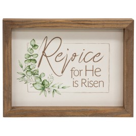 Rejoice for He is Risen Framed sign 36837 Rejoice for He is Risen Framed sign 36837