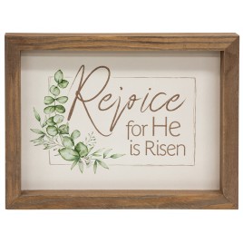 Rejoice for He is Risen Framed sign 36837