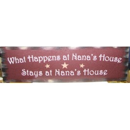 36903M- What Happens at Nana's  House stays at Nana's House wood sign