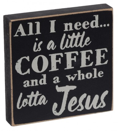 36910 I can do all things with Prayer and Coffee wood sign 36910 I can do all things with Prayer and Coffee wood sign