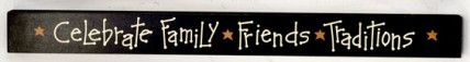 38163C-Celebrate Family * Friends * Traditions Wood block 38163C-Celebrate Family * Friends * Traditions Wood block