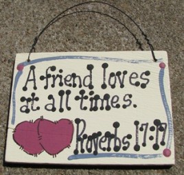 Crafts Wood Scripture Sign 4012 A Friend Loves at all times