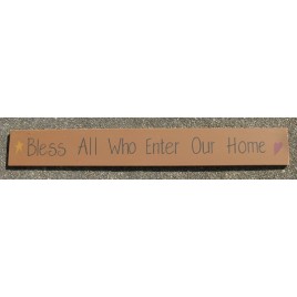 48274BAWE-Bless All Who Enter our Home wood sign 48274BAWE-Bless All Who Enter our Home wood sign